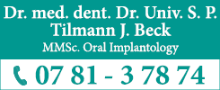 Beck Tilmann J. Dr. med. dent. MSc. Oral Implantology